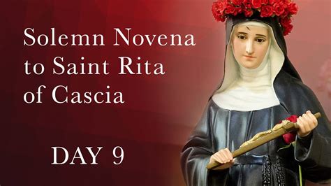 Day 9 2022 Solemn Novena To Saint Rita Of Cascia Youtube