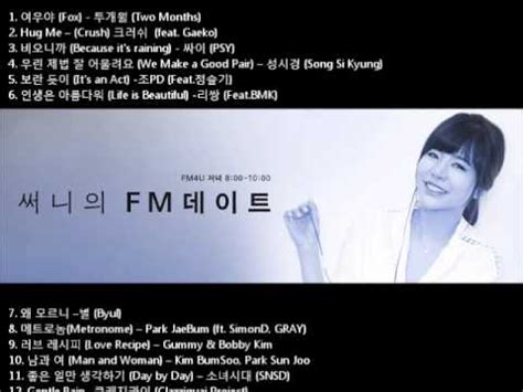 Ascultă live radio one fm. 06112014 써니의 FM데이트 (Sunny FM Date) with Song List - YouTube