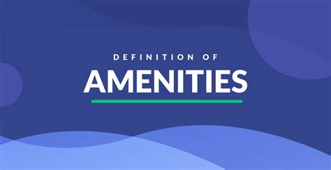 Amenities Definition And Examples In Real Estate