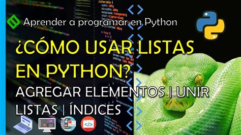 🔴 AÑadir Elementos A Una Lista En Python Indices Parte 2 🐍 Curso De