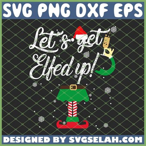 lets get elfed up christmas wine santa hat svg elf hand and legs svg png dxf eps design cut