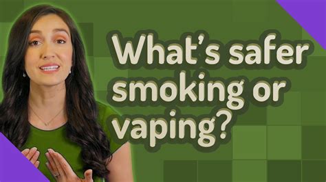 What S Safer Smoking Or Vaping Youtube