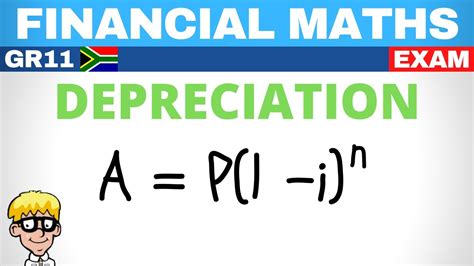 Financial Maths Grade 11 Exam Depreciation Youtube