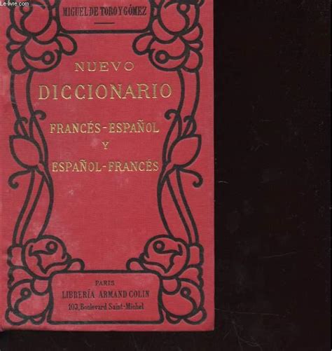 Nuevo Diccionarion Frances Espanol Y Espanol Frances By Miguel De Toro Gomez Bon Couverture