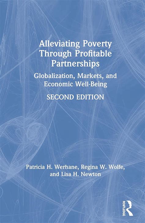 Alleviating Poverty Through Profitable Partnerships Globalization