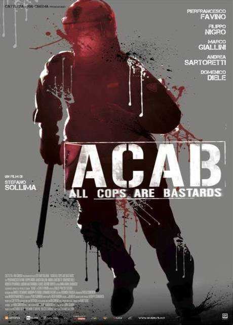 Acab All Cops Are Bastards Trama E Cast Screenweek