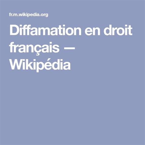 Diffamation en droit français — Wikipédia | Droit français, Wikipédia ...