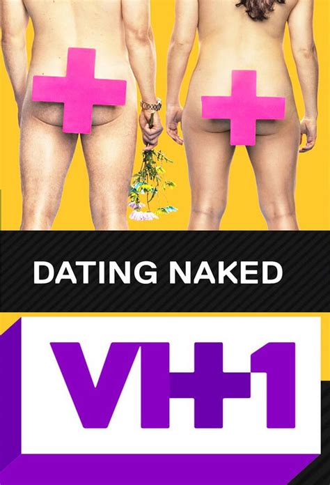 Dating Naked All Episodes Trakt