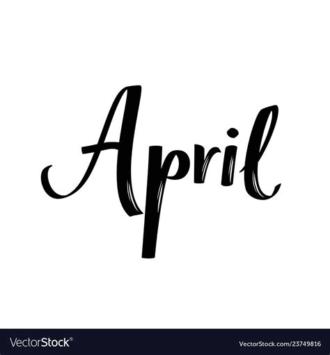 April Month Name Handwritten Calligraphic Word Vector Image