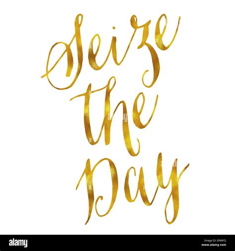 Seize The Day Carpe Diem Gold Faux Foil Metallic Glitter Quote Isolated On White Background