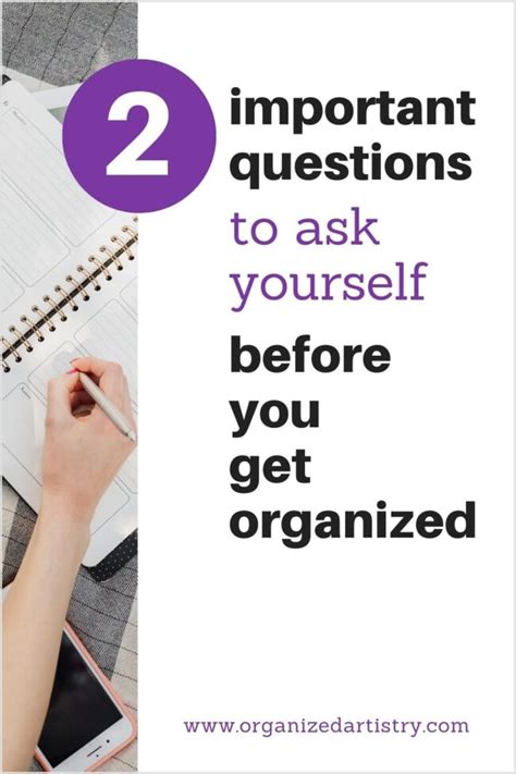 2 Important Questions To Ask Yourself Before You Get Organized
