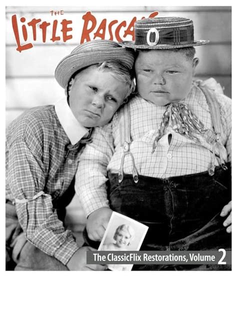 the little rascals the classicflix restorations volume 2 2021 — the movie database tmdb