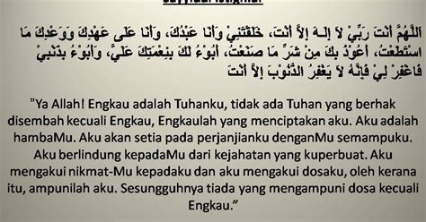 Kisah Aku Dia dan......: FADHILAT BACAAN PENGHULU ISTIGHFAR(SAYYIDUL