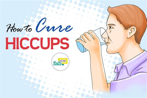 How To Get Rid Of Hiccups Fast And Easy Fab How