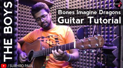 Bones Guitar Tutorial Imagine Dragons Chordstabs The Boys Guitar