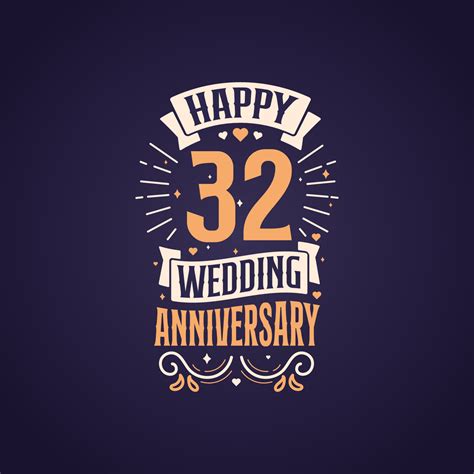 Happy 32nd Wedding Anniversary Quote Lettering Design 32 Years