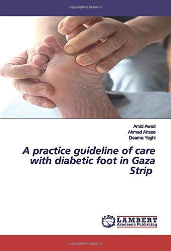 A Practice Guideline Of Care With Diabetic Foot In Gaza Strip Scrub