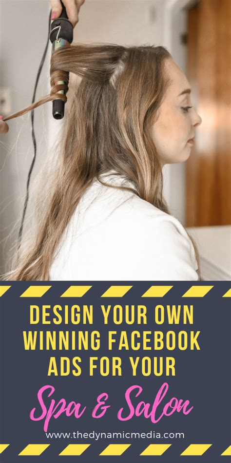 Design Your Own Winning Facebook Ads For Your Spa Or Salon Salon Promotions Salon Marketing