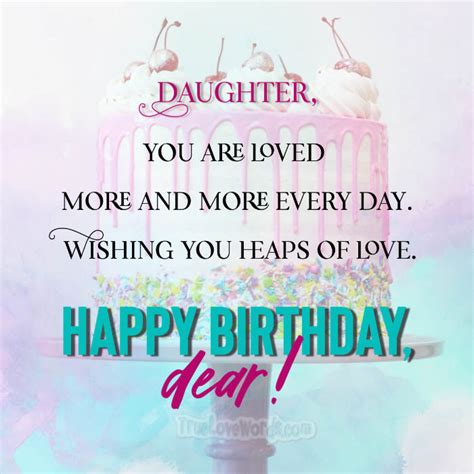 55 Sweet And Happy Birthday Wishes For Daughter True Love Words