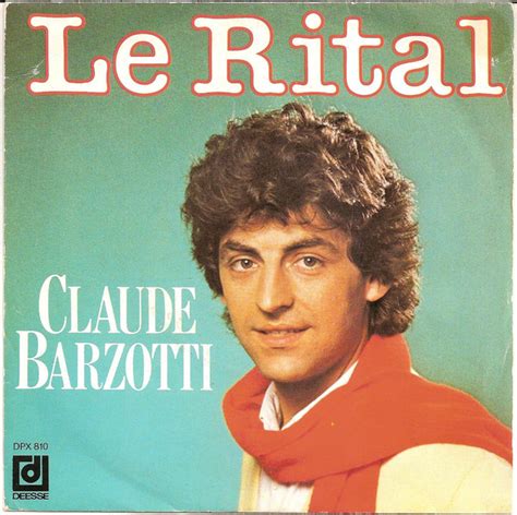 Page officielle de claude barzotti. Claude Barzotti - Le Rital (1983, Vinyl) | Discogs