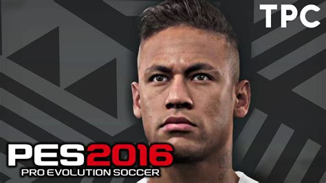 Pro Evolution Soccer 2016 Ultimate Trailer Gameplay The Pes Club