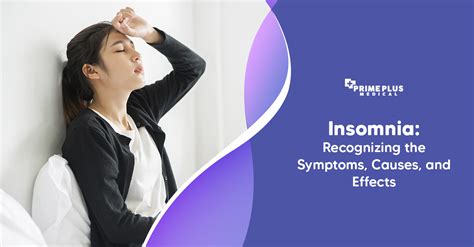 Insomnia The Symptoms Causes And Effects Prime Plus Medical