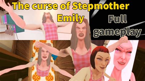 the curse of stepmother emily full gameplay youtube