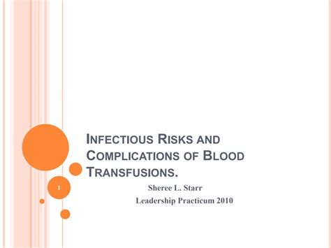 Infectious Risks And Complications Of Blood Transfusions Ppt