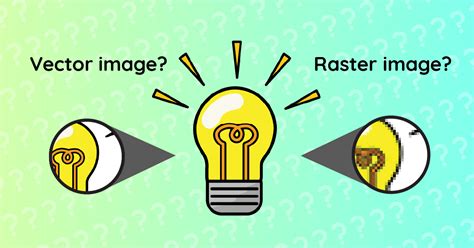 Raster And Vector Graphics How To Use Them Properly
