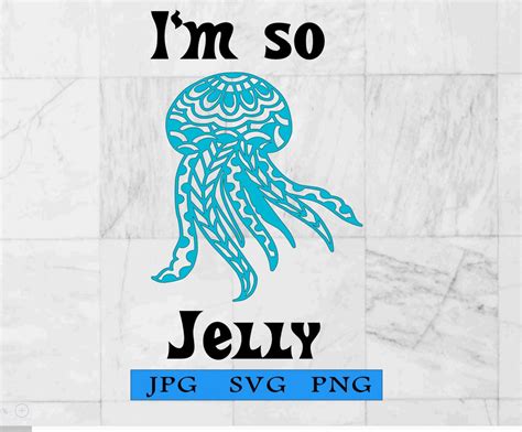 Im So Jelly Svg Png  Digital Download Jellyfish Etsy