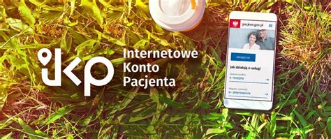 Jak się zalogować na internetowym koncie pacjenta. Internetowe Konto Pacjenta oraz e-recepta | Regionalne ...