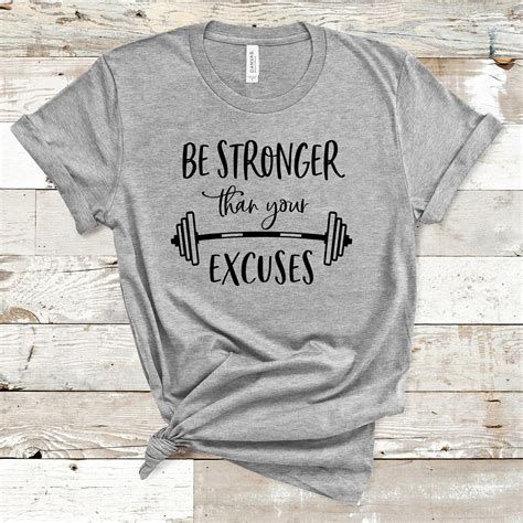 Be Stronger Than Your Excuses Svg Fitness Svg Workout Svg Gym Shirt