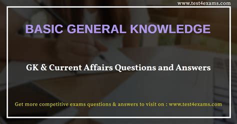 Where is the answer sheet? Basic General Knowledge Questions and Answers | Test 4 Exams