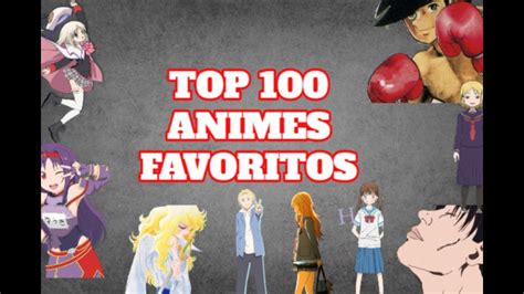 Top 100 Animes Favoritos Youtube