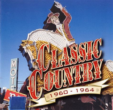 Classic Country 1960 1964 1999 Cd Discogs