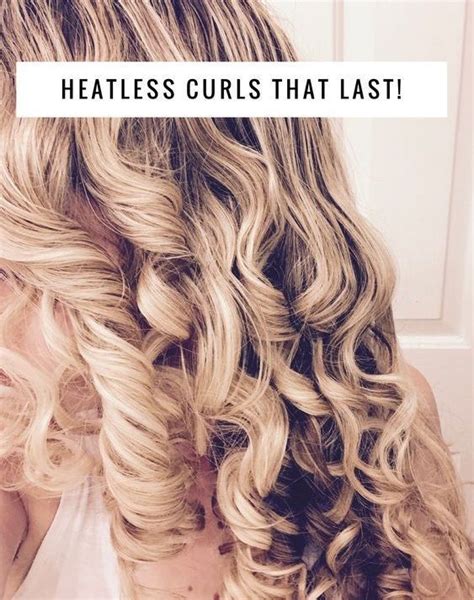 Heatless Curls That Last