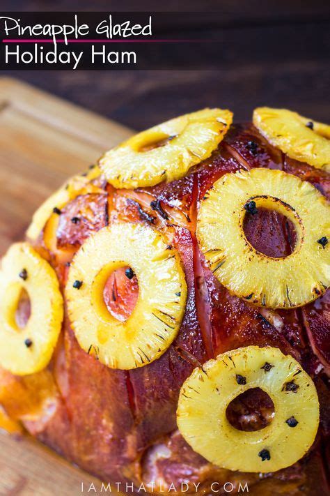 Pineapple Glazed Holiday Ham Recipe Baked Ham With Pineapple Ham
