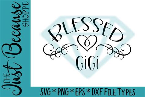 Free Free 264 Blessed Gigi Svg Free SVG PNG EPS DXF File