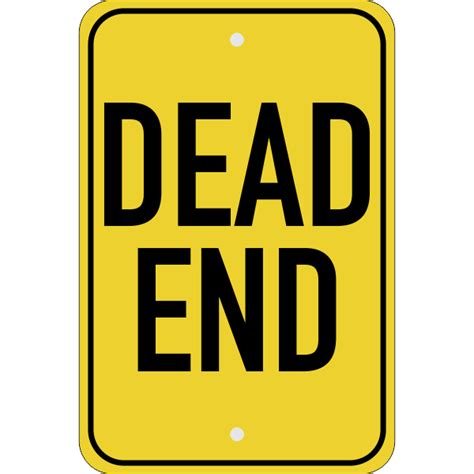 Vertical Dead End Sign Custom Signs