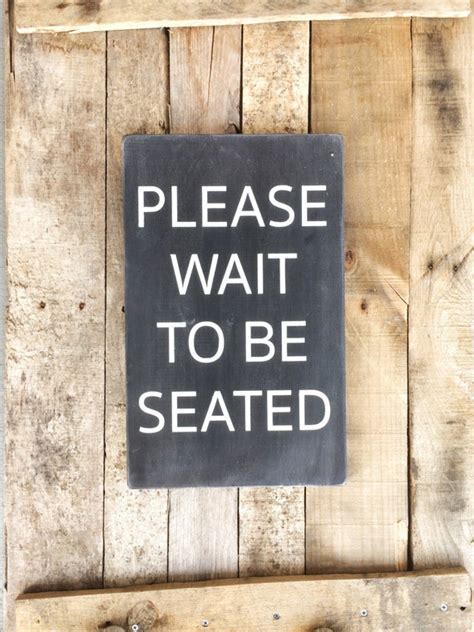 Items Similar To Bathroom Sign Please Wait To Be Seated Hand