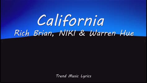 California Rich Brian Niki And Warren Hue Lyrics Youtube