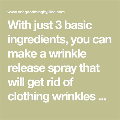 For Wrinkle Free Clothes In A Hurry Make This Easy Spray Wrinkle