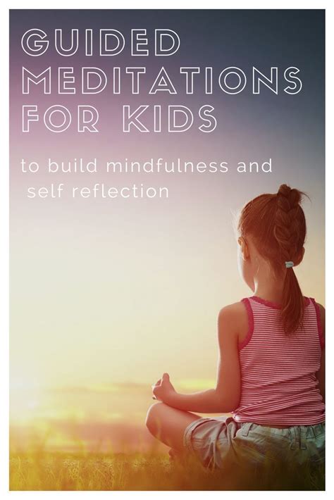 Mindfulness Meditation Scripts For Kids Guided Imagery Meditation