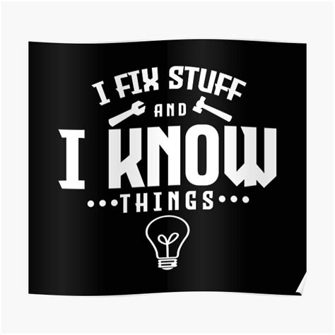 I Know Stuff Posters Redbubble