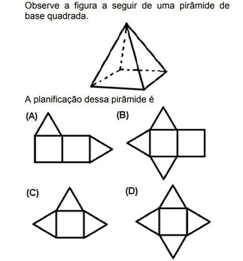 Observe A Figura A Seguir De Uma Pirâmide De Base Quadrada A