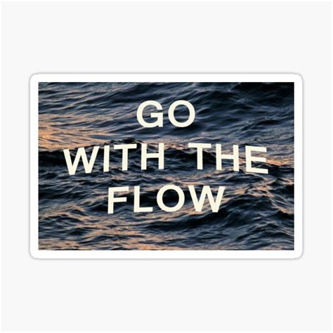 Go With The Flow Sticker By Chackie Redbubble
