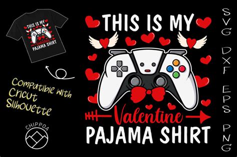 This Is My Valentine Pajama Shirt By Chippoadesign Thehungryjpeg