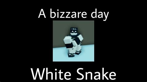 A Bizarre Day White Snake Youtube