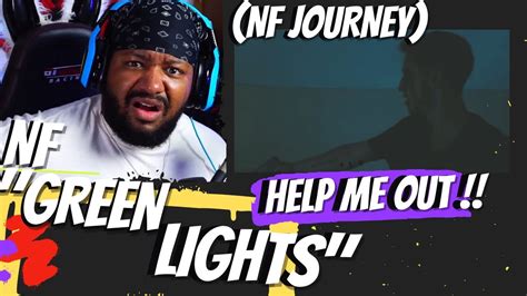 Green Lights Nf Reaction Nf Journey Youtube