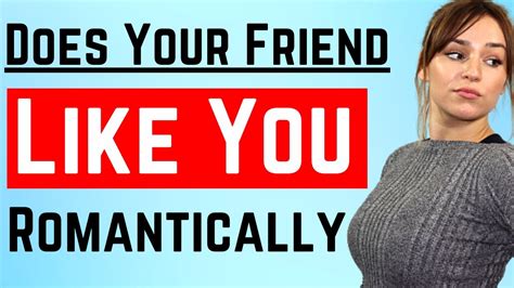 Signs Your Friend Likes You Romantically How To Know If Your Friend Likes You Psychology